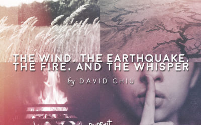 The Wind, the Earthquake, the Fire and the Whisper