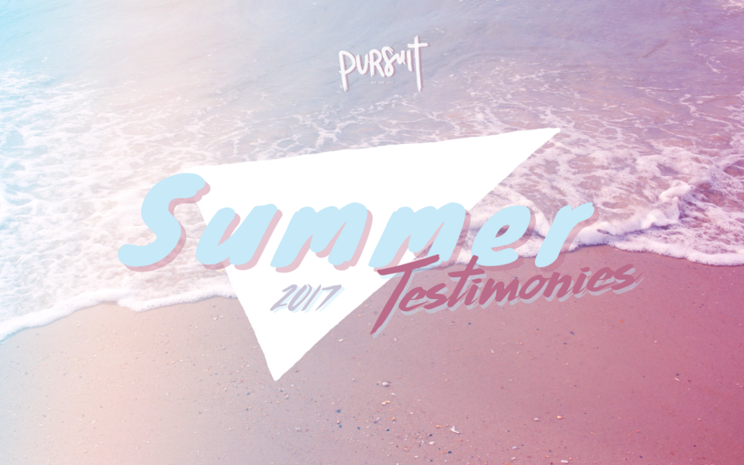 Summer Testimonies
