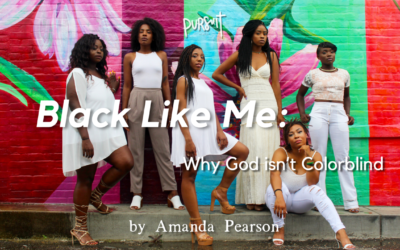 Black Like Me: Why God Isn’t Colorblind