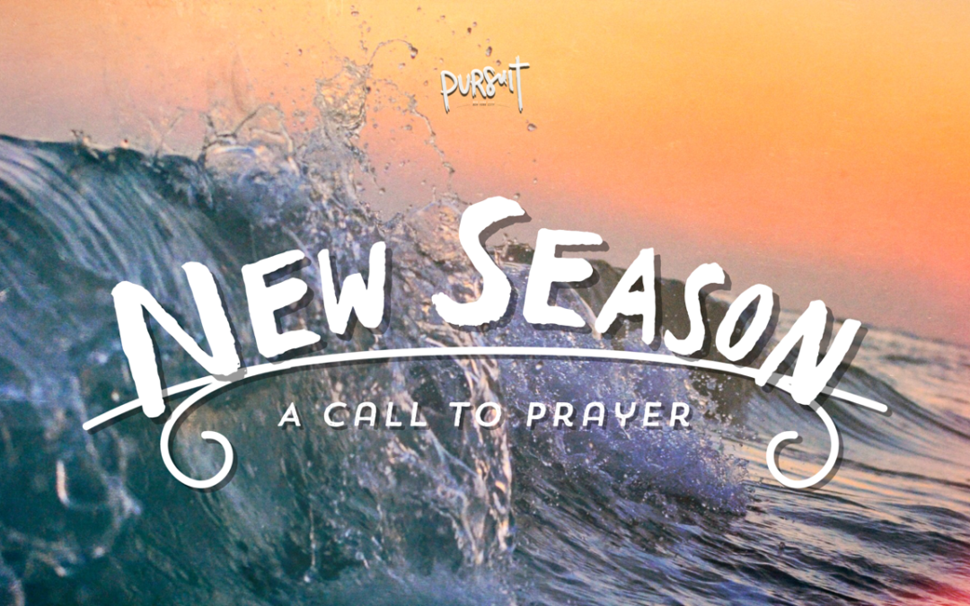 New Season: A Call to Prayer