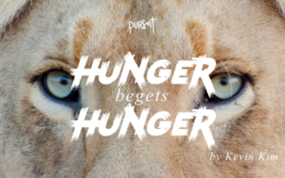 Hunger Begets Hunger