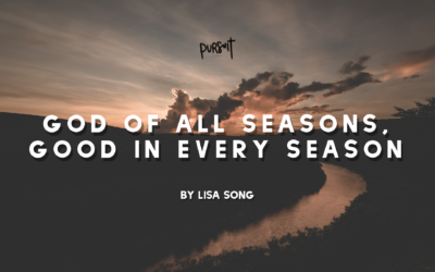 God of All Seasons, Good in Every Season