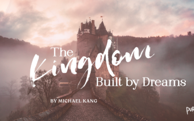 The Kingdom Built by Dreams